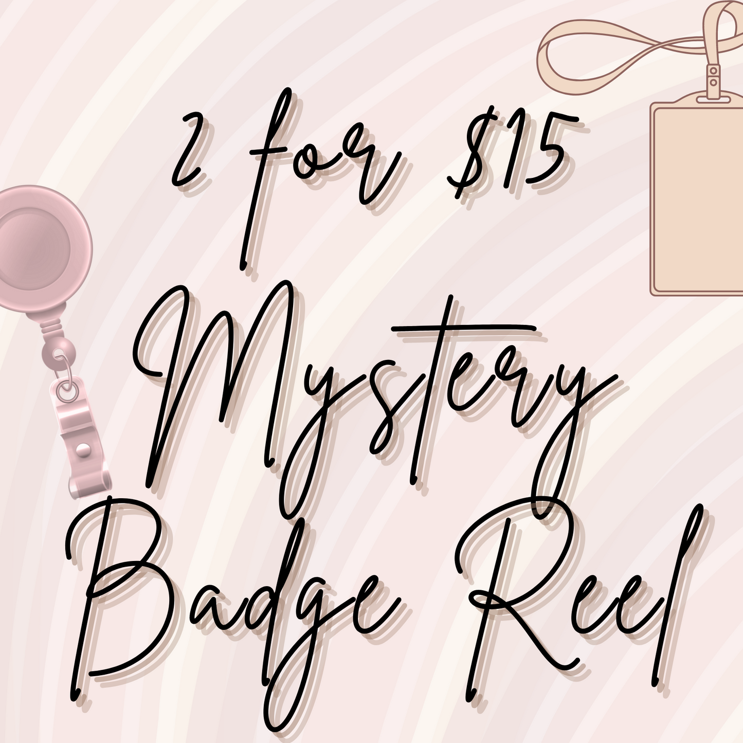 2 for $15 Mystery Badge Reel